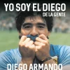 YO SOY EL DIEGO DE LA GENTE