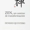 ZEN, UN CAMINO DE TRANSFORMACION