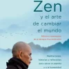 ZEN Y EL ARTE DE CAMBIAR EL MUN