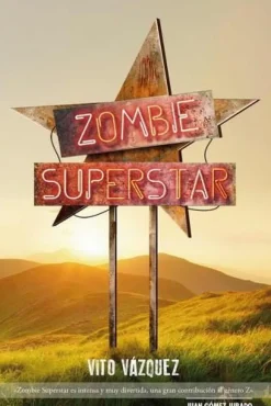 ZOMBIE SUPERSTAR
